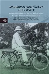 Book cover of Spreading Protestant Modernity by Harald Fischer-Tiné