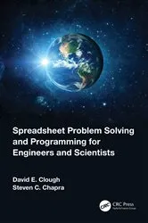 Book cover of Spreadsheet Problem Solving and Programming for Engineers and Scientists by David E. Clough