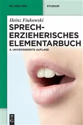 Book cover of Sprecherzieherisches Elementarbuch (8th ed.) by Heinz Fiukowski