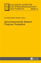 Book cover of Sprechwissenschaft: Bestand, Prognose, Perspektive by Ines Bose