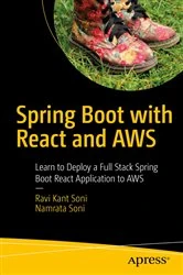 Book cover of Spring Boot with React and AWS by Ravi Kant Soni