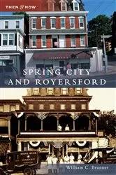Book cover of Spring City and Royersford by William C. Brunner