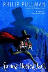 Book cover of Spring-Heeled Jack by Philip Pullman