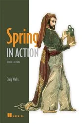 Book cover of Spring in Action, Sixth Edition by Craig Walls