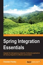 Book cover of Spring Integration Essentials by Chandan Pandey