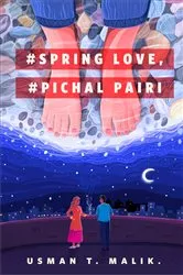 Book cover of #Spring Love, #Pichal Pairi by Usman T. Malik
