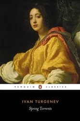 Book cover of Spring Torrents by Ivan Turgenev