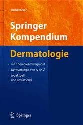 Book cover of Springer Kompendium Dermatologie by Thomas Brinkmeier