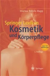 Book cover of Springer Lexikon Kosmetik und Körperpflege (2nd ed.) by Marina Bährle-Rapp