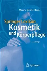 Book cover of Springer Lexikon Kosmetik und Körperpflege (3rd ed.) by Marina Bährle-Rapp