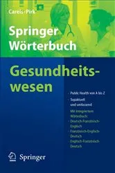 Book cover of Springer Wörterbuch Gesundheitswesen (2nd ed.) by Jan Carels