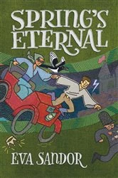 Book cover of Spring's Eternal by Eva Sandor