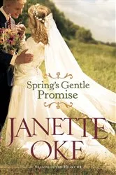 Book cover of Spring's Gentle Promise (Seasons of the Heart Book #4) by Janette Oke
