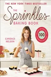Book cover of Sprinkles Baking Book by Candace Nelson