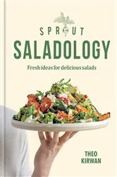 Book cover of Sprout & Co Saladology by Theo Kirwan
