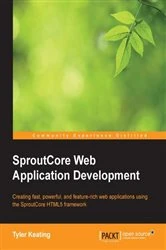 Book cover of SproutCore Web Application Development by Tyler Keating