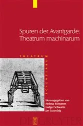 Book cover of Spuren der Avantgarde: Theatrum machinarum by Helmar Schramm