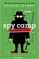 Book cover of Spy Camp the Graphic Novel by Stuart Gibbs