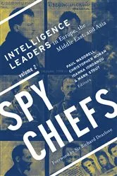 Book cover of Spy Chiefs: Volume 2 by Paul Maddrell