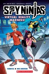 Book cover of Spy Ninjas Official Graphic Novel: Virtual Reality Madness! by Vannotes