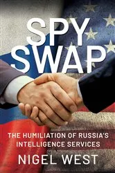 Book cover of Spy Swap by Nigel West