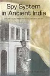 Book cover of Spy System in Ancient India by Manila Rohatgi
