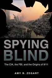 Book cover of Spying Blind by Amy B. Zegart