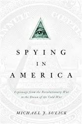 Book cover of Spying in America by Michael J. Sulick