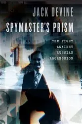 Book cover of Spymaster's Prism by Jack Devine