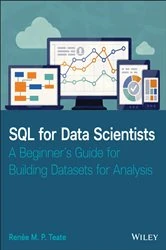 Book cover of SQL for Data Scientists by Renee M. P. Teate
