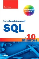 Book cover of SQL in 10 Minutes, Sams Teach Yourself (4th ed.) by Ben Forta