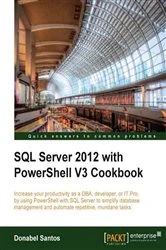 Book cover of SQL Server 2012 with PowerShell V3 Cookbook by Donabel Santos