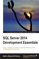 Book cover of SQL Server 2014 Development Essentials by Basit A. Masood-Al-Farooq