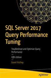 Book cover of SQL Server 2017 Query Performance Tuning (5th ed.) by Grant Fritchey