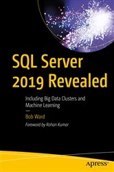 Book cover of SQL Server 2019 Revealed by Bob Ward