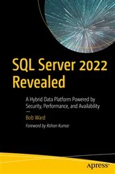 Book cover of SQL Server 2022 Revealed by Bob Ward