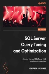 Book cover of SQL Server Query Tuning and Optimization by Benjamin Nevarez