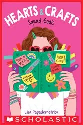 Book cover of Squad Goals (Hearts & Crafts #1) by Lisa Papademetriou