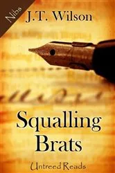 Book cover of Squalling Brats by J.T. Wilson