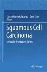 Book cover of Squamous cell Carcinoma by Saman Warnakulasuriya