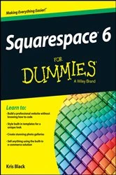 Book cover of Squarespace 6 For Dummies by Kris Black