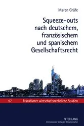 Book cover of Squeeze-outs nach deutschem, franzoesischem und spanischem Gesellschaftsrecht by Unknown