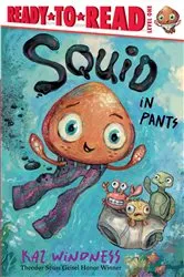 Book cover of Squid in Pants by Kaz Windness