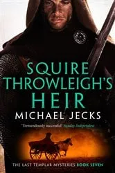 Book cover of Squire Throwleigh's Heir by Michael Jecks