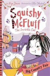 Book cover of Squishy McFluff: Big Country Fair by Pip Jones