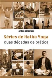 Book cover of Séries De Hatha Yoga by Antônio José Botelho