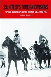 Book cover of SS: Hitler's Foreign Divisions by Chris Bishop
