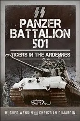 Book cover of SS Panzer Battalion 501 by Hugues Wenkin