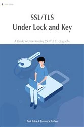 Book cover of SSL/TLS Under Lock and Key by Paul Baka