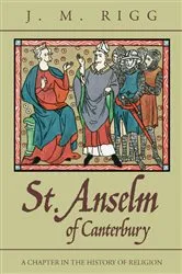 Book cover of St. Anselm of Canterbury by J. M. Rigg